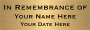In Remembrance Of 2" x 6" Brass Plates