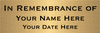 In Rememberance Brass Sign