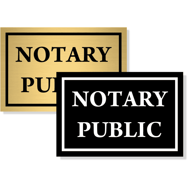 4" x 6" Notary Public Sign
