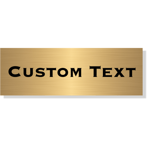 Custom Single Line 2" x 6" Brass Plate