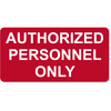 Authorized Personnel Only Engraved Sign | 4" x 8"
