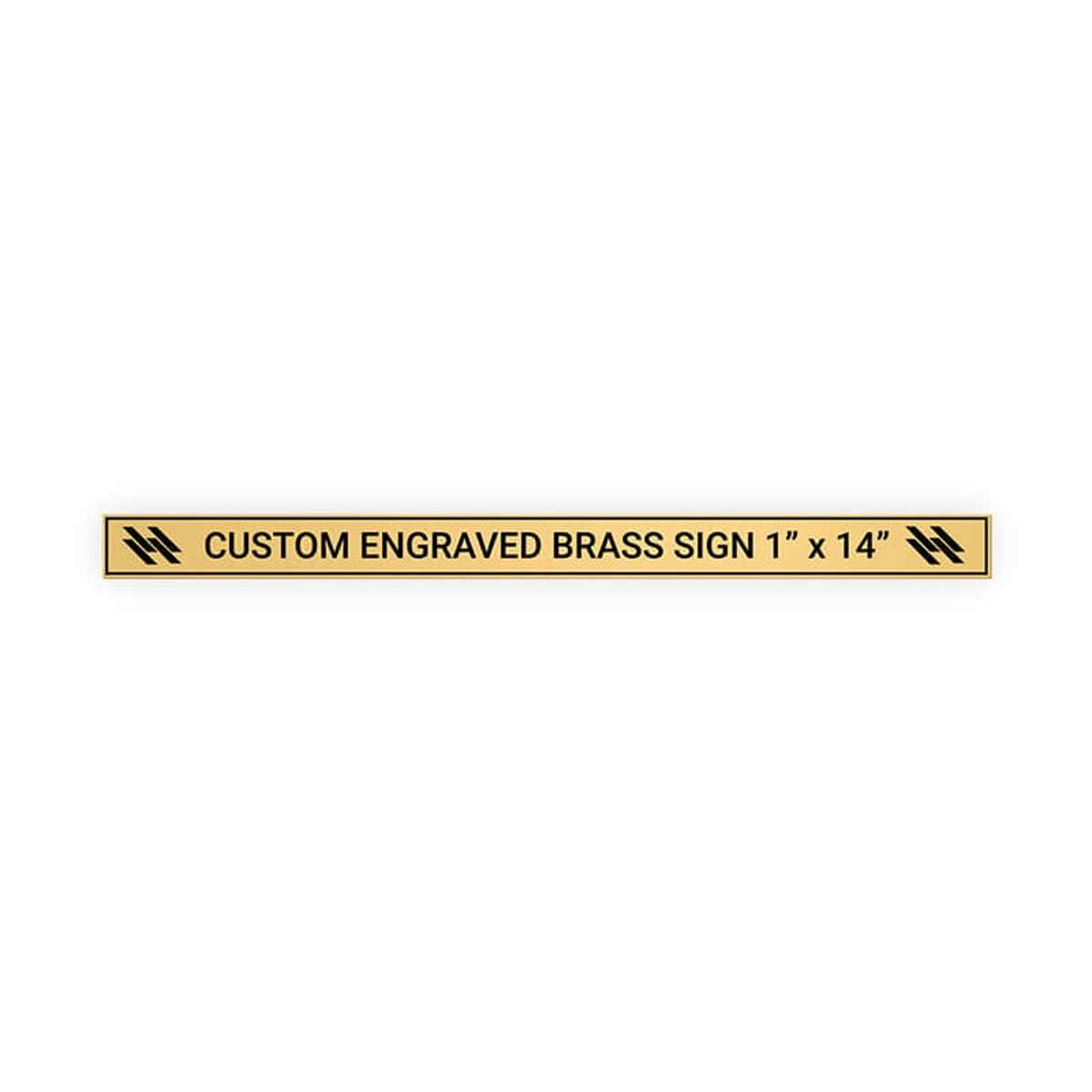 Horizontal Engraved Heavy Brass Signs 1" x 14"
