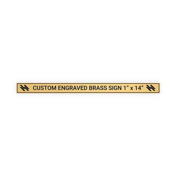 Horizontal Engraved 1" x 14" Heavy Brass Signs 