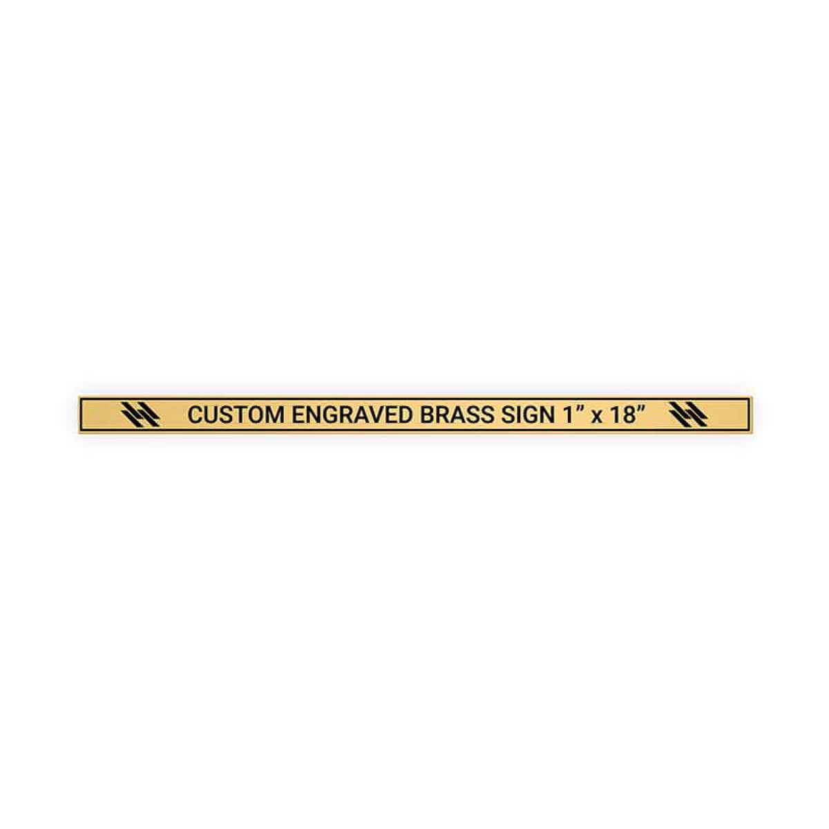 Horizontal Engraved Heavy Brass Signs 1" x 18"
