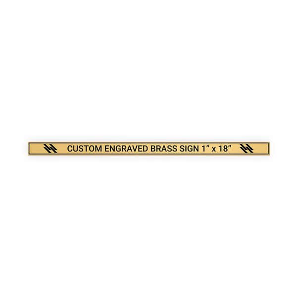 Horizontal Engraved 1" x 18" Heavy Brass Signs