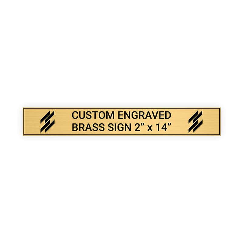 Horizontal Engraved Heavy Brass Signs 2" x 14"