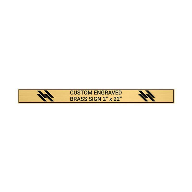Horizontal Engraved Heavy Brass Signs 2" x 22"