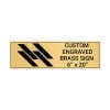 Horizontal Engraved Heavy Brass Signs 6" x 20"