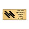 Horizontal Engraved Heavy Brass Signs 8" x 18"