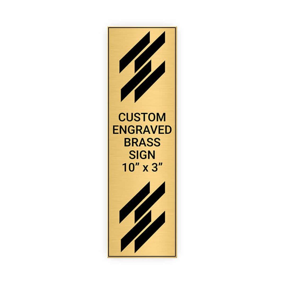 Vertical Engraved Heavy Brass Signs 10" x 3"
