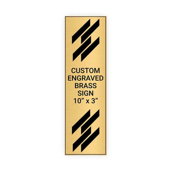 Vertical Engraved 10" x 3" Heavy Brass Signs 
