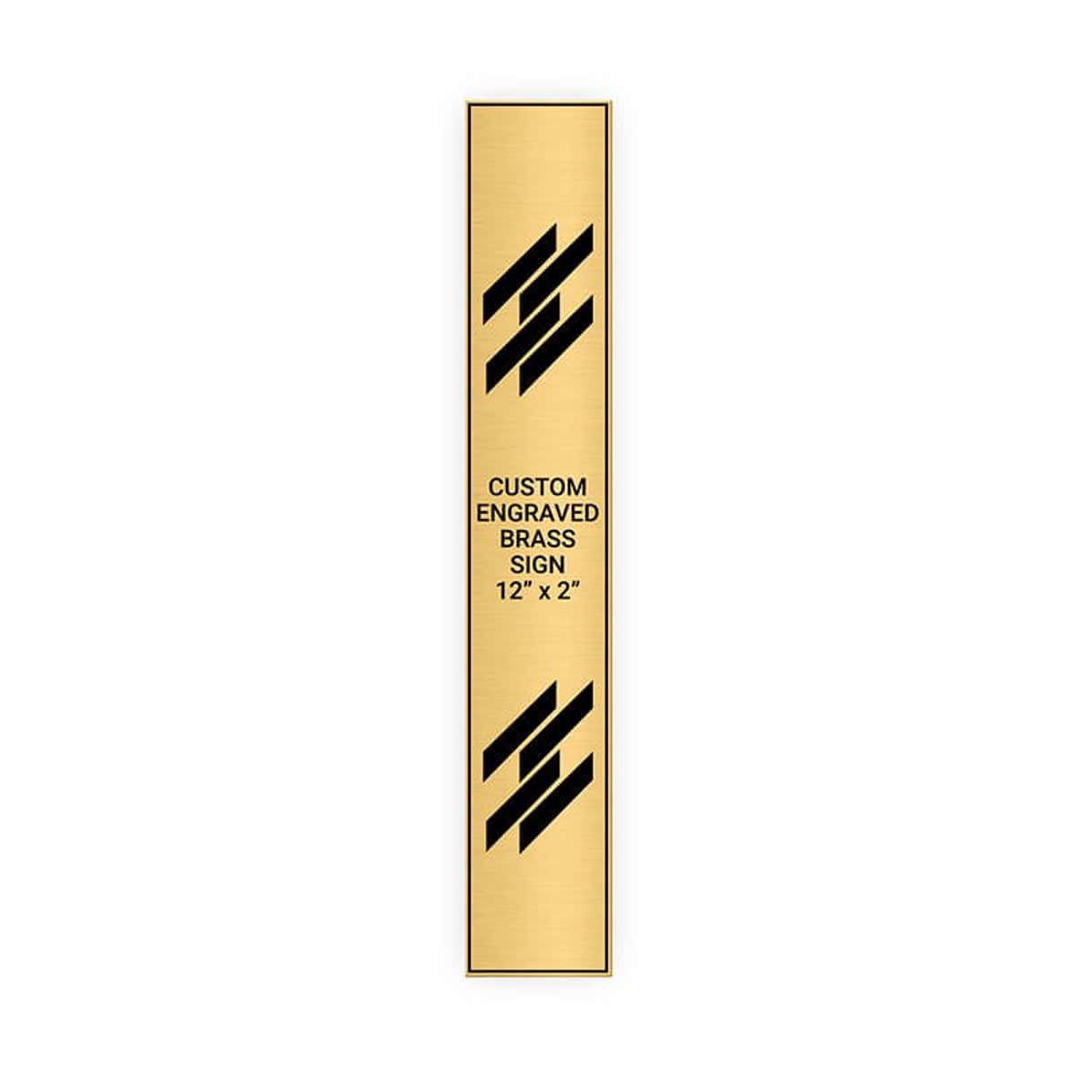 Vertical Engraved Heavy Brass Signs 12" x 2"