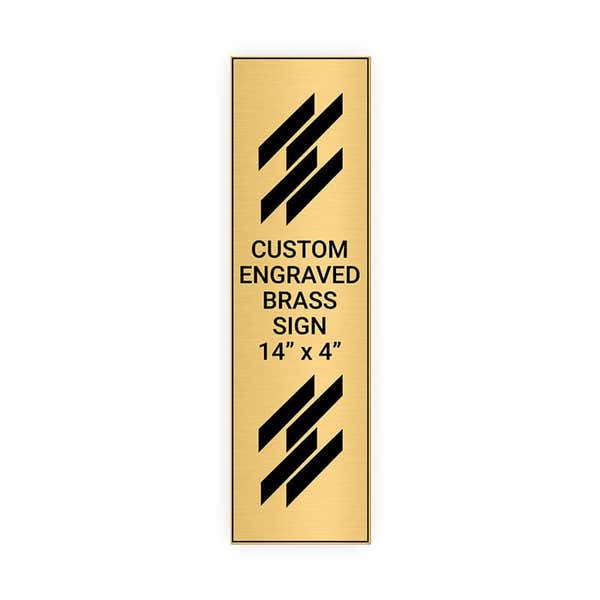 Vertical Engraved 14" x 4" Heavy Brass Signs 
