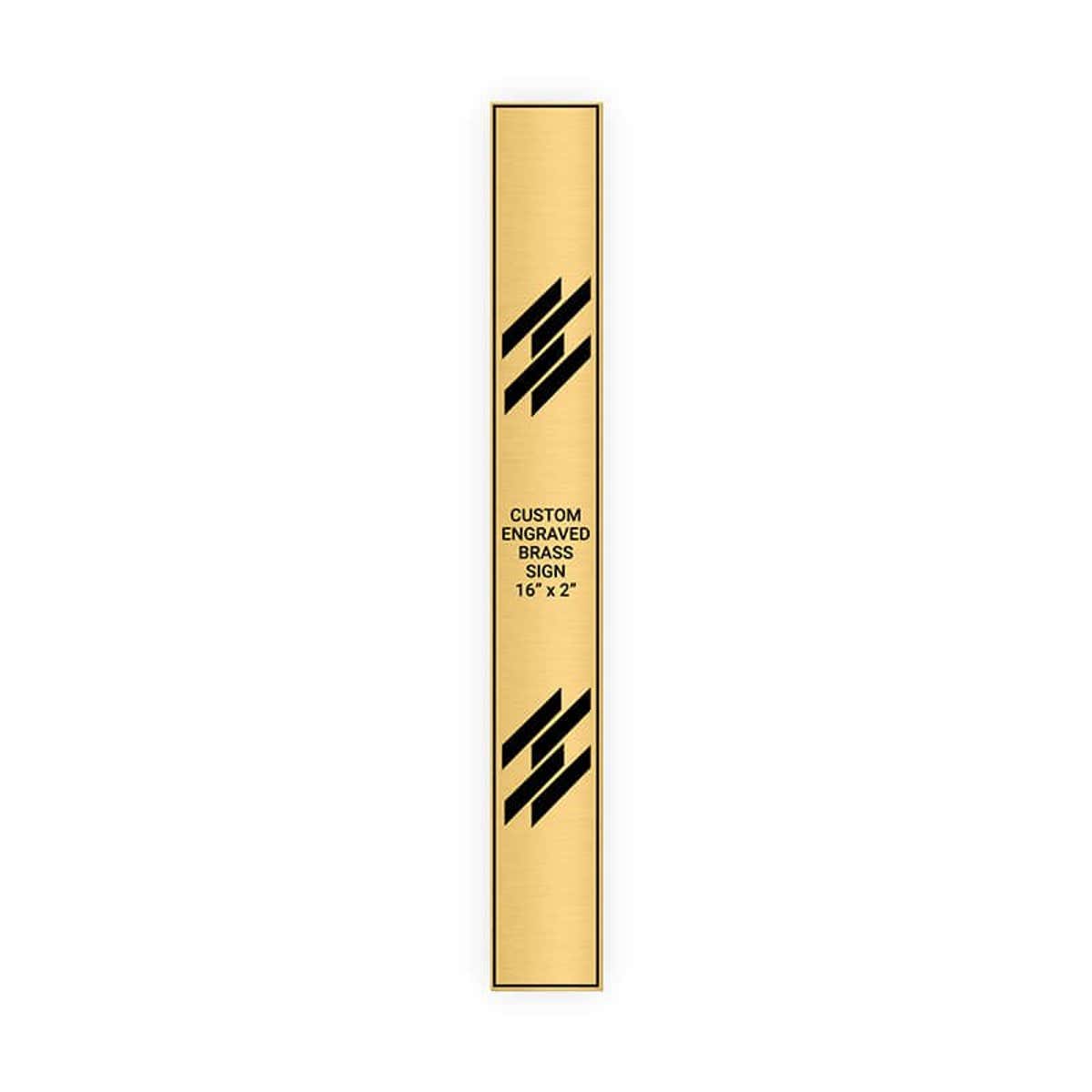Vertical Engraved Heavy Brass Signs 16" x 2"