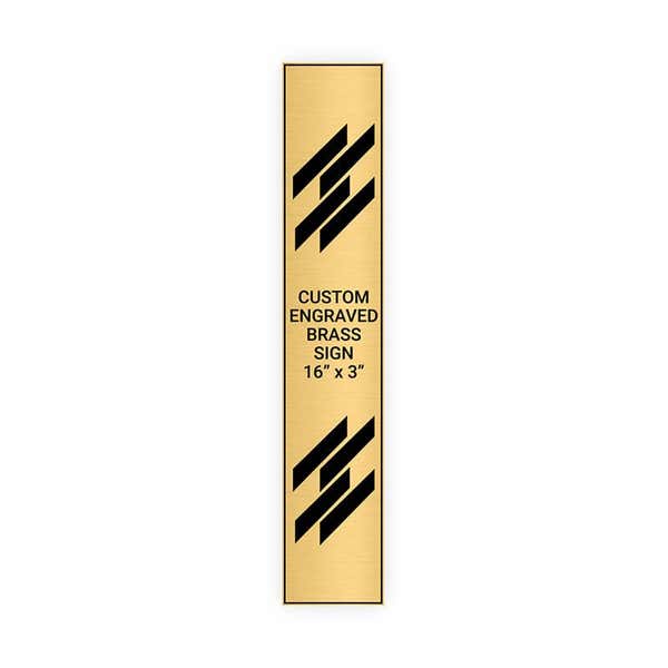 Vertical Engraved 16" x 3" Heavy Brass Signs