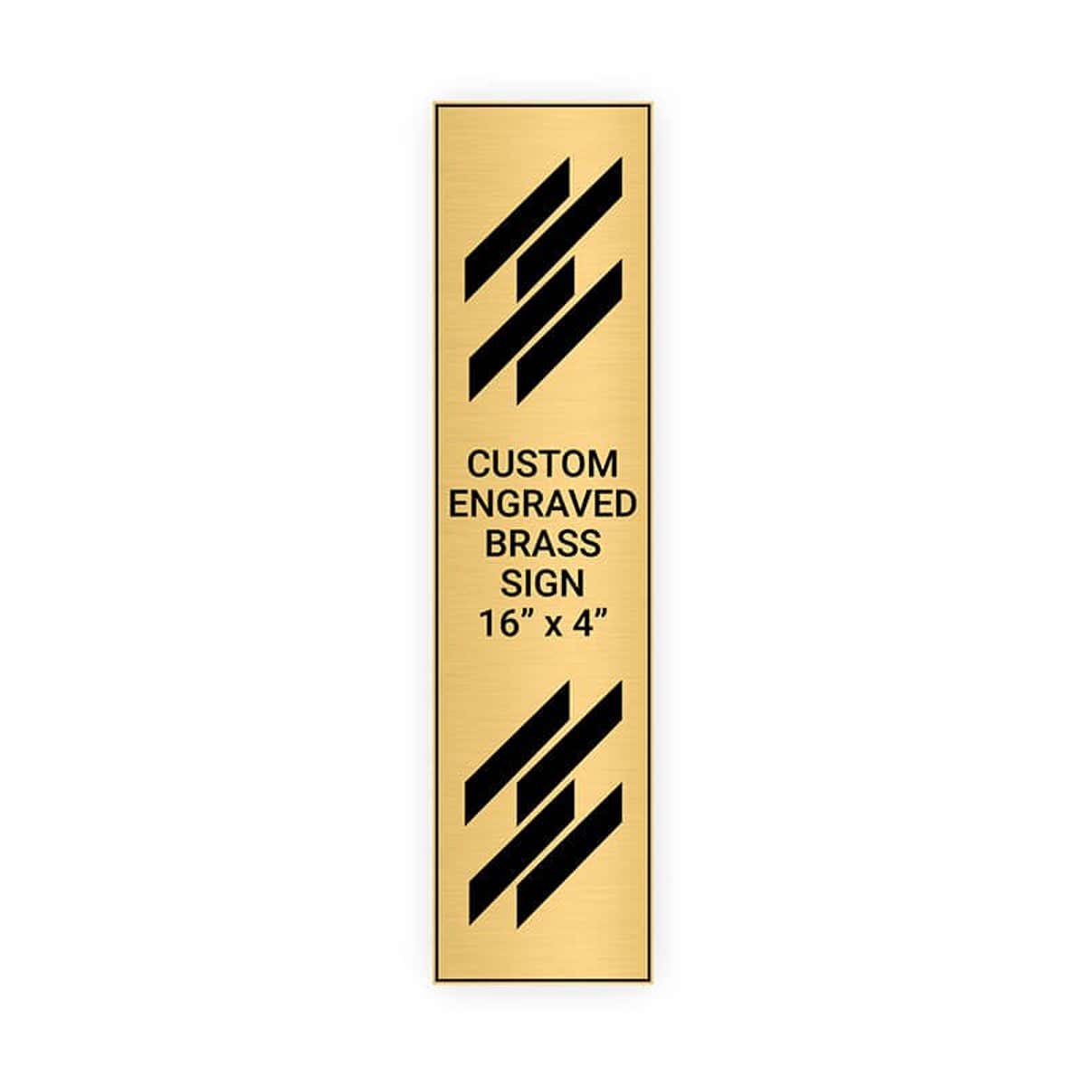 Vertical Engraved Heavy Brass Signs 16" x 4"