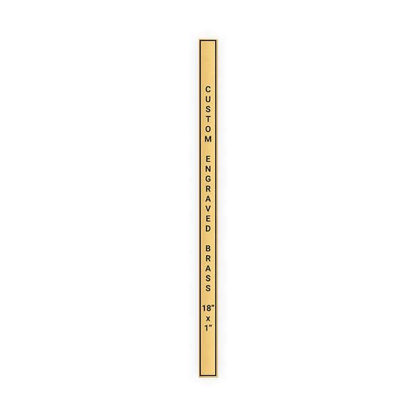 Vertical Engraved 18" x 1" Heavy Brass Signs 