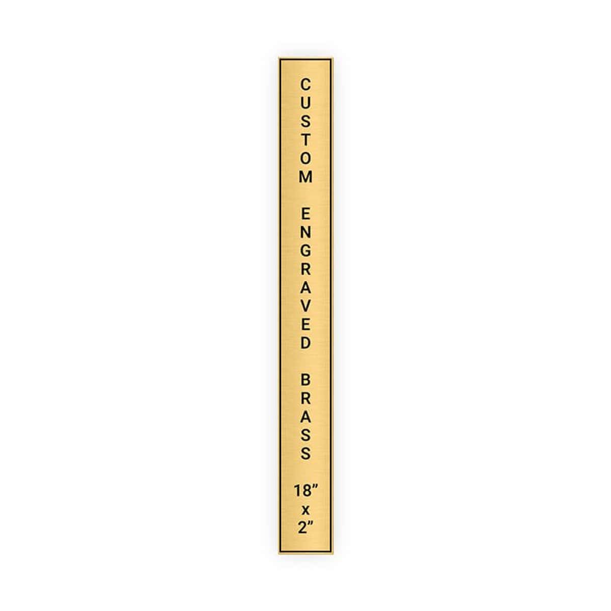 Vertical Engraved Heavy Brass Signs 18" x 2"