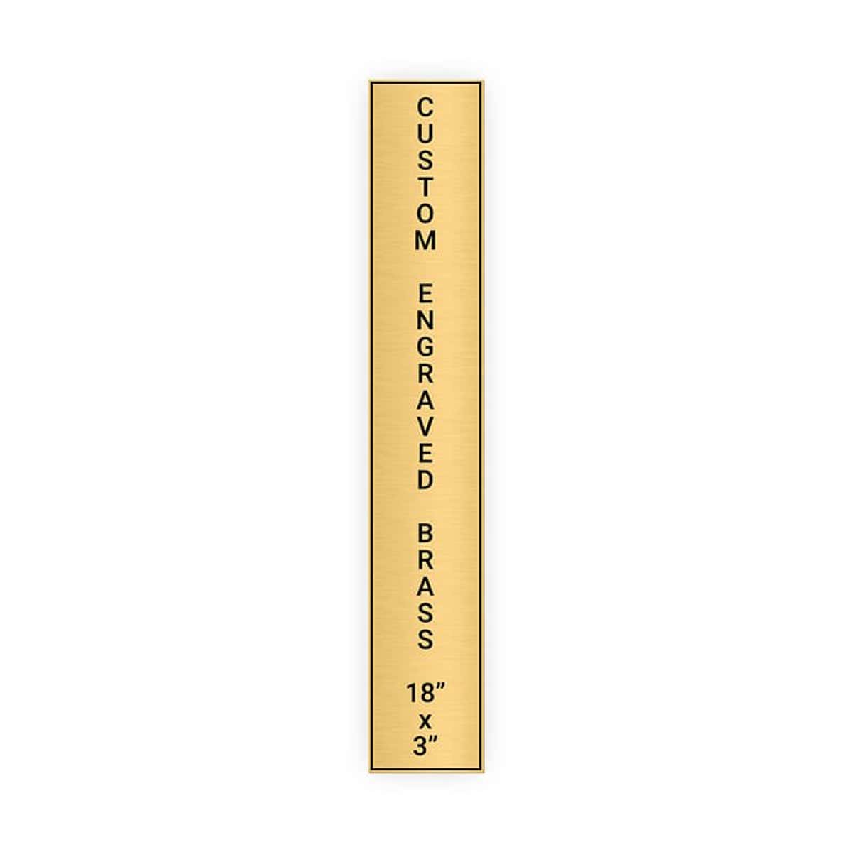 Vertical Engraved Heavy Brass Signs 18" x 3"