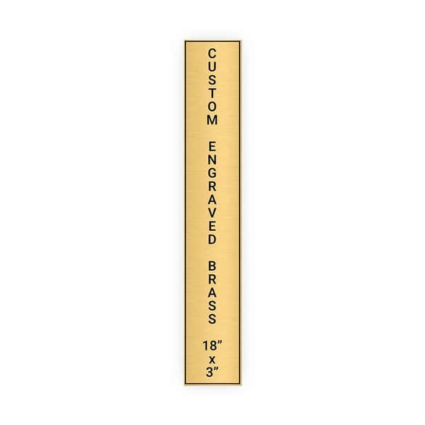 Vertical Engraved 18" x 3" Heavy Brass Signs