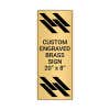 Vertical Engraved Heavy Brass Signs 20" x 8"