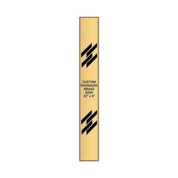 Vertical Engraved 22" x 3" Heavy Brass Signs 