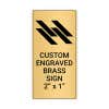 Vertical Engraved Heavy Brass Signs 2" x 1"