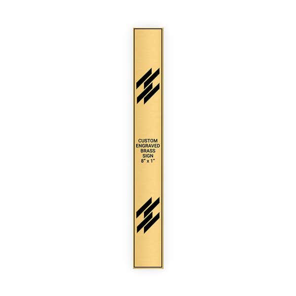 Vertical Engraved 8" x 1" Heavy Brass Signs 