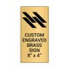 Vertical Engraved Heavy Brass Signs 8" x 4"