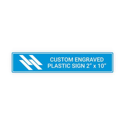 2" x 10" Custom Engraved Plastic Sign