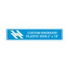 2" x 10" Custom Engraved Plastic Sign