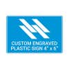 Engraved Sign Horizontal 4" x 6"