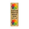 Vertical Full Color Brass Signs 12" x 4"