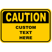 Custom Caution 12" x 18" Aluminum Sign 