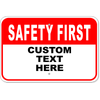 Custom Red Safety First Aluminum Sign | 12" x 18"