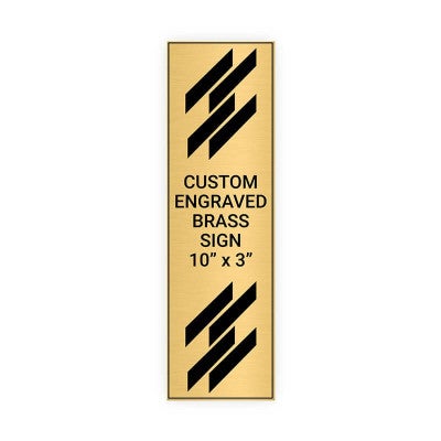 Vertical Engraved Heavy Brass Signs 10" x 3"