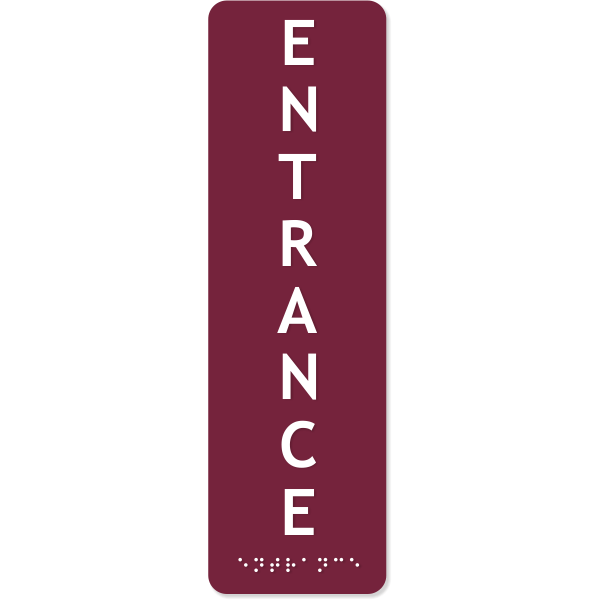 Vertical Entrance ADA Sign with Braille | 10" x 3"