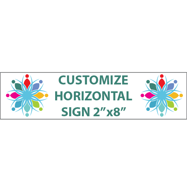 Color Sign Horizontal 2" x 8" Color Sign Horizontal 2" x 8"