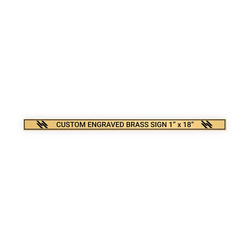 Horizontal Engraved Heavy Brass Signs 1" x 18"