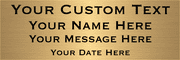 Custom Four Lines  2" x 6" Brass Plates