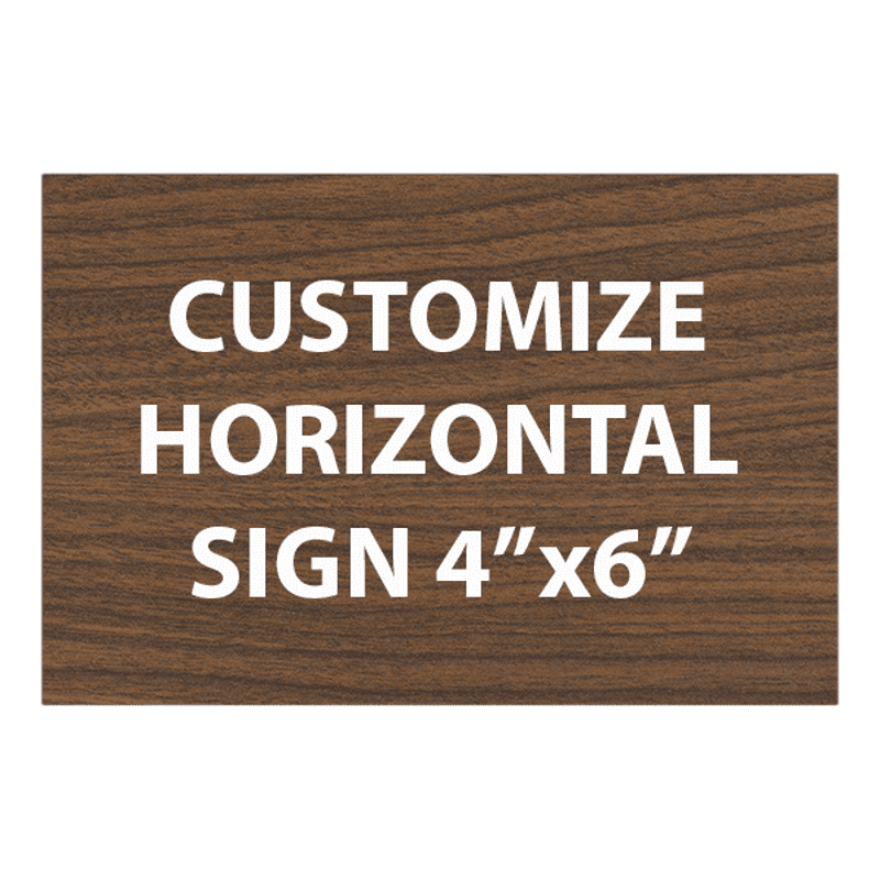 Engraved Sign Horizontal 4" x 6"