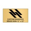 Horizontal Engraved Heavy Brass Signs 12" x 22"