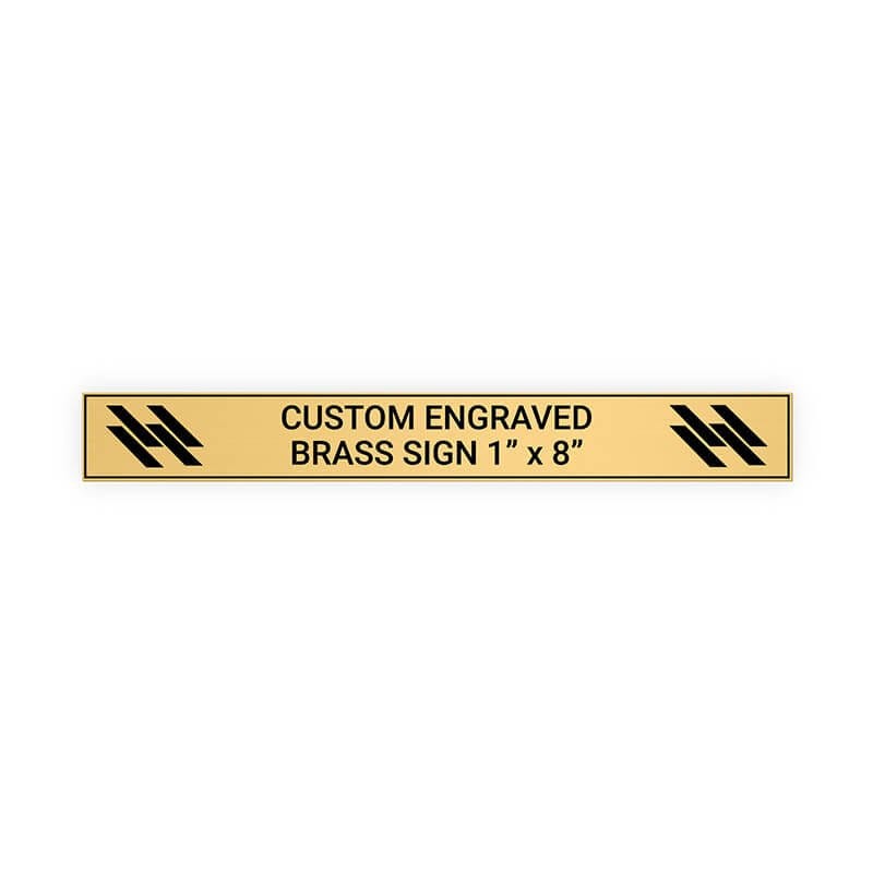 Horizontal Engraved Heavy Brass Signs 1" x 8"