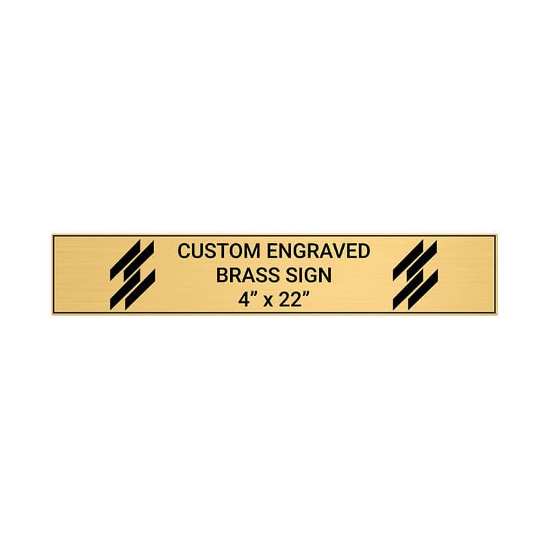 Horizontal Engraved Heavy Brass Signs 4" x 22"