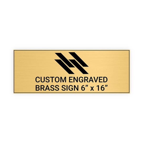 Horizontal Engraved 6" x 16" Heavy Brass Signs 
