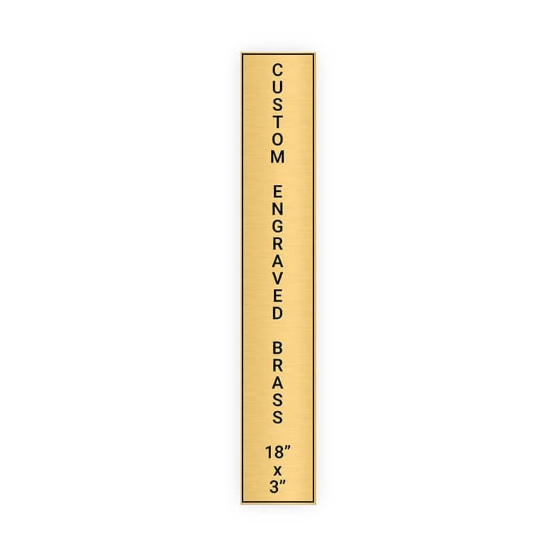 Vertical Engraved Heavy Brass Signs 18" x 3"