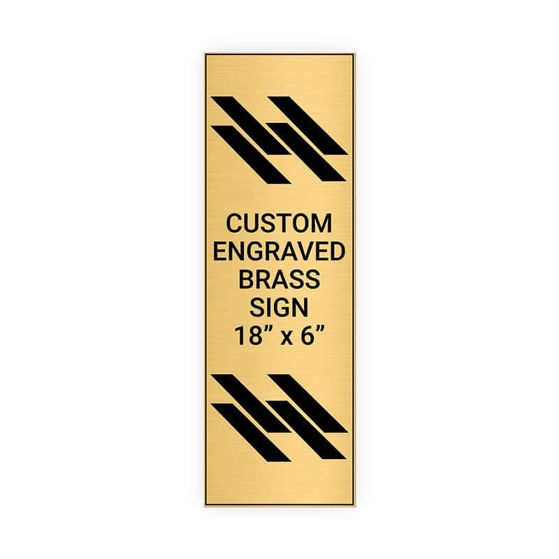 Vertical Engraved Heavy Brass Signs 18" x 6"