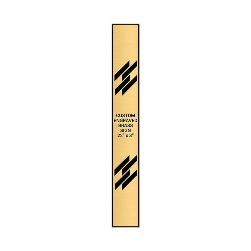 Vertical Engraved Heavy Brass Signs 22" x 3"