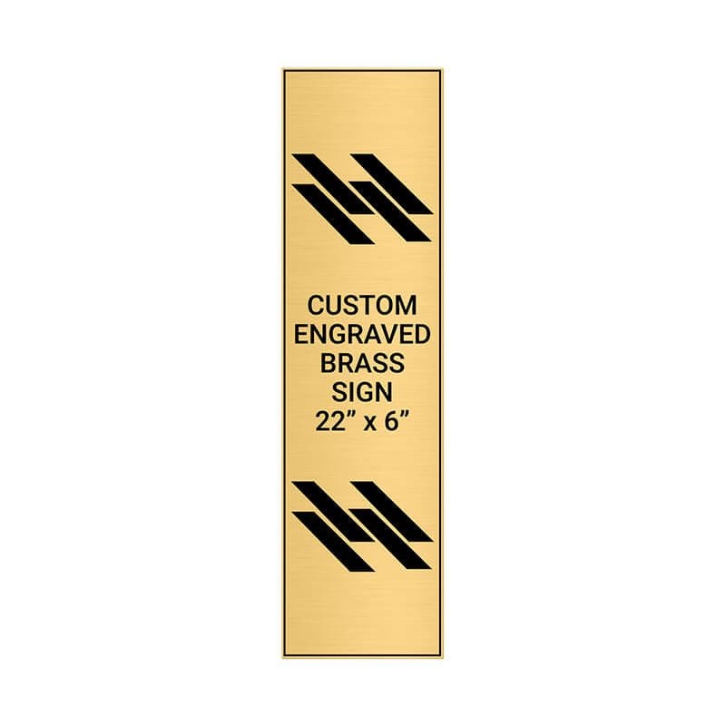 Vertical Engraved Heavy Brass Signs 22" x 6"