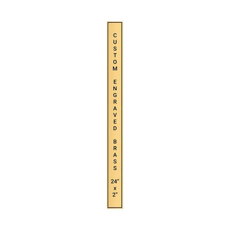 Vertical Engraved Heavy Brass Signs 24" x 2"
